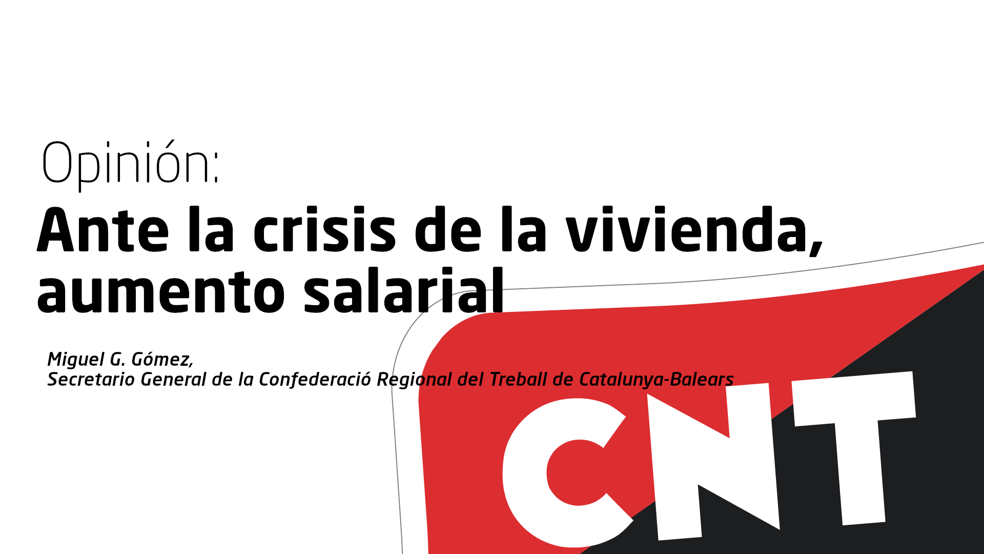 [Opinió] Davant la crisi de l’habitatge, pujada salarial