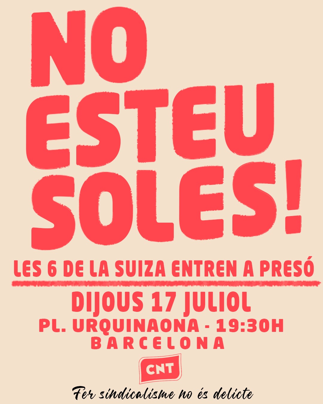 17J. Manifestació a Barcelona en solidaritat amb Les 6 de la Suiza